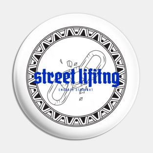 STREET LIFTING - design for street workout lovers Pin