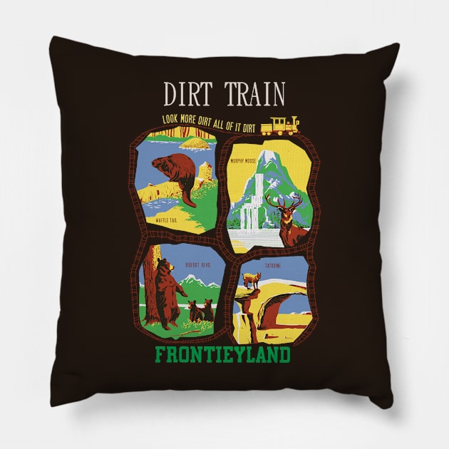 "DIRT TRAIN"  Disnerland Parody Pillow by disnerland