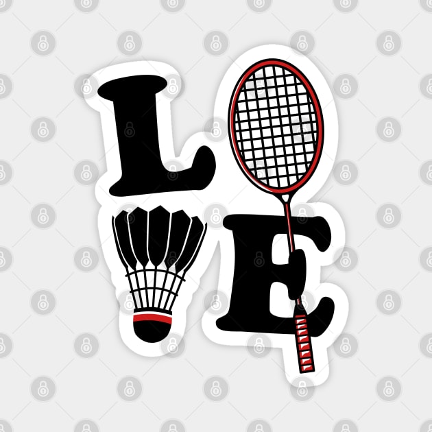 I Love Badminton v2 Magnet by mirailecs