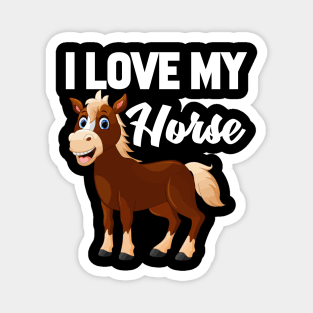 I Love My Horse Magnet