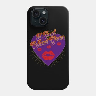 I Want Your Kiss Phone Case