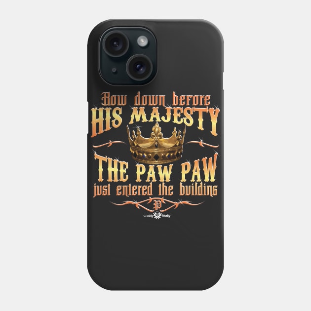 His Majesty - Paw Paw Phone Case by Illustratorator