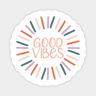 Good Vibes Magnet