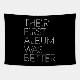 THEIR FIRST ALBUM WAS BETTER Tapestry