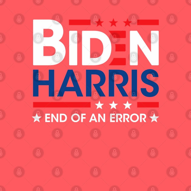 Joe Biden Kamala Harris 2021 January 20 End Of An Error by wonderws