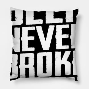 Beer Never Broke My Heart Funny Drinking Pillow