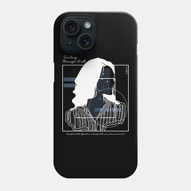 Smiling through it all version 5 Phone Case by Frajtgorski