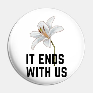 It ends with us Pin