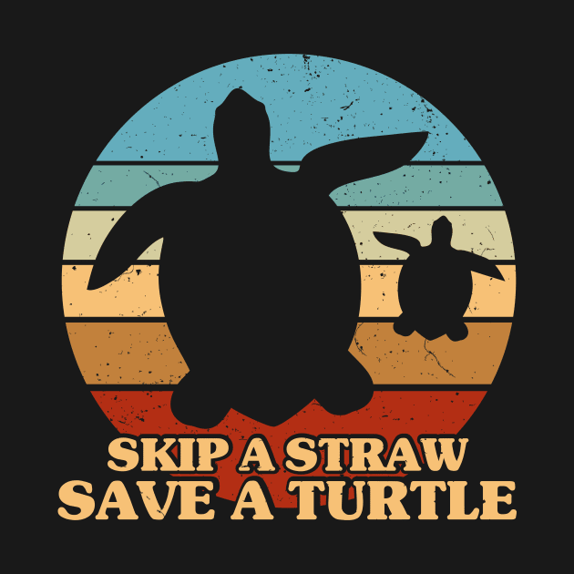 Skip a Straw Save a Turtle for Earthday - Vintage Retro Design T Shirt 5 by luisharun