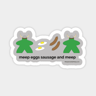 Sausage and Meep Magnet