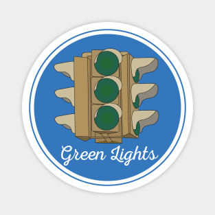 Green Lights Great Gift Idea Magnet