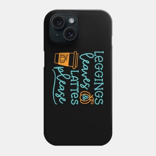 Legging Leaves and Lattes Please Halloween Fall Autumn Cute Phone Case