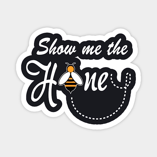 Show Me The Honey Magnet by teesumi