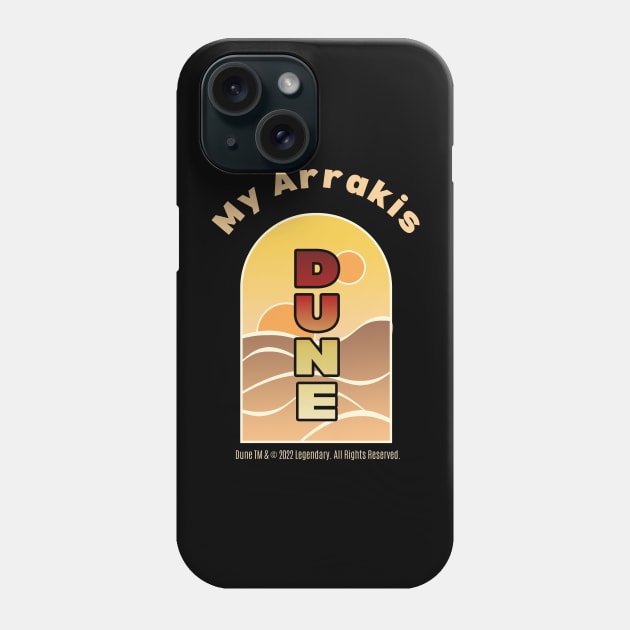 Dune Quote - My Desert, My Arrakis, My Dune Phone Case by shmoart