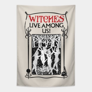 Witches Live Among Us Tapestry