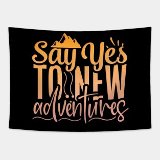Say Yes To New Adventures Tapestry