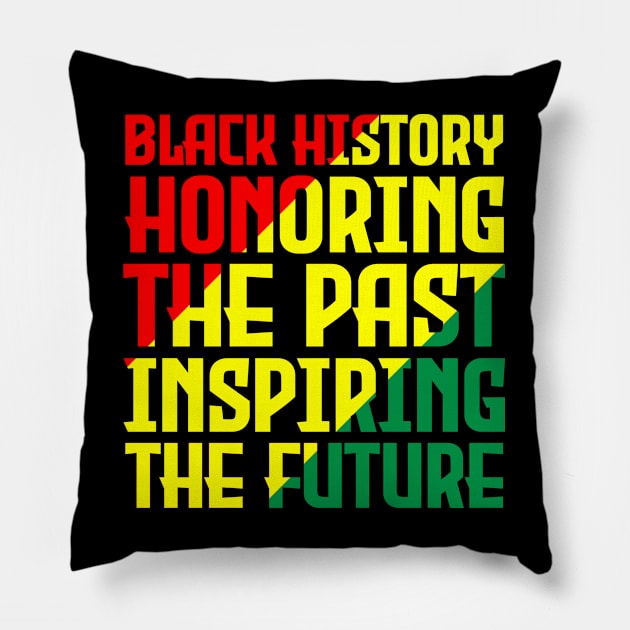 Black History honoring the past inspiring the future, Black History, Black Culture Pillow by UrbanLifeApparel