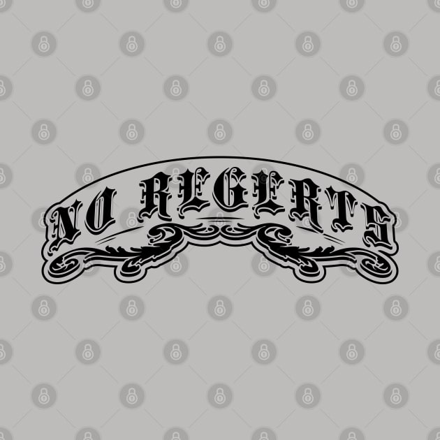 NO REGERTS — misspelled tattoo by Phil Tessier