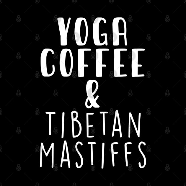 Yoga Coffee & Tibetan mastiff . Perfect present for mother dad friend him or her by SerenityByAlex