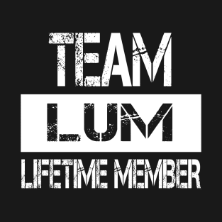 Lum Name Team Lum Lifetime Member T-Shirt