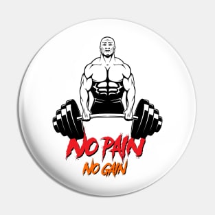 No pain No Gain Pin