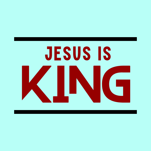 Jesus Is King | Christian by All Things Gospel