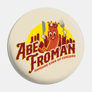 Abe Froman Sausage King of Chicago Pin