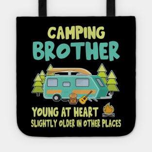Camping Brother Young At Heart Slightly Older In Other Places Happy Camper Summer Christmas In July Tote