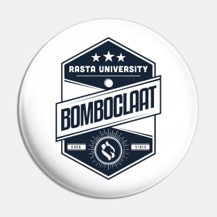 Rasta University Bomboclaat Reggae Pin