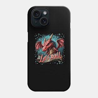 Let's Roll Red Dragon Phone Case