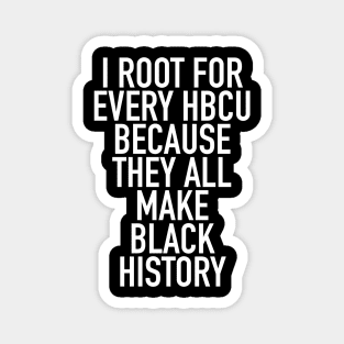 Root For Every HBCU Magnet