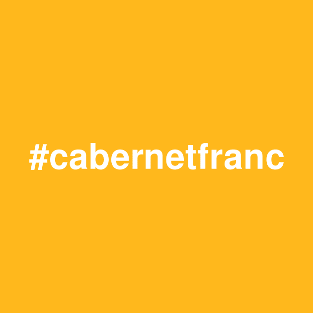 Hashtag Wines: Cabernet Franc by winepartee