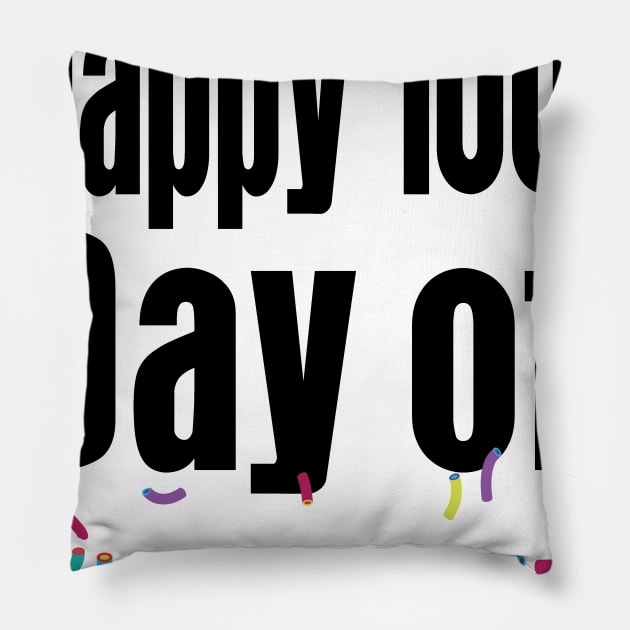 Happy 100th Day of Kindergarten School Teacher Gifts Pillow by macshoptee