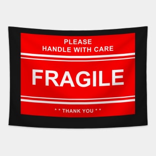 FRAGILE: Handle With Care!! Tapestry