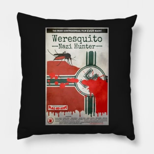 "Weresquito: Nazi Hunter" poster Pillow