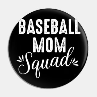 Baseball Mom Squad Pin