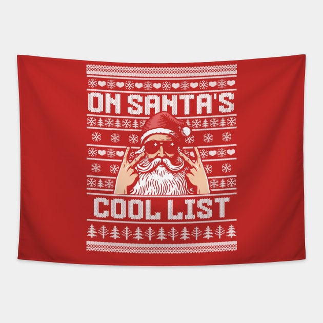 On Santa's Cool List - Funny Ugly Christmas Sweater Xmas Tapestry by OrangeMonkeyArt