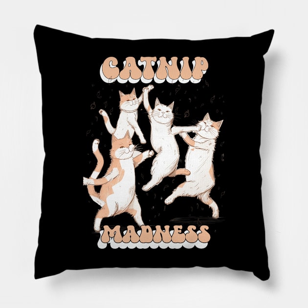 Catnip madness Pillow by One Eyed Cat Design
