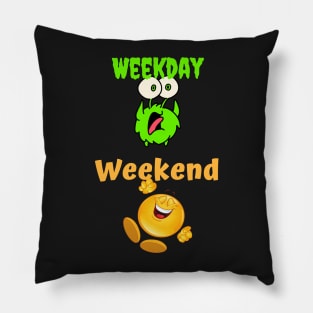 Weekday versus Weekend Pillow