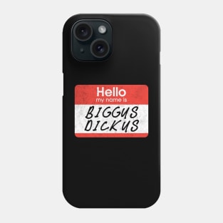 Biggus Dickus Life of Brian corner Phone Case