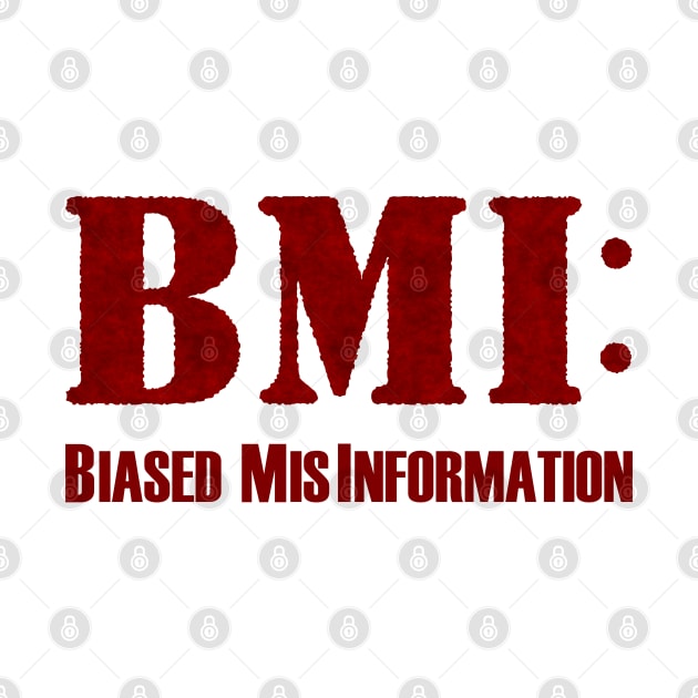 BMI: Biased MisInformation by Tiger Torre