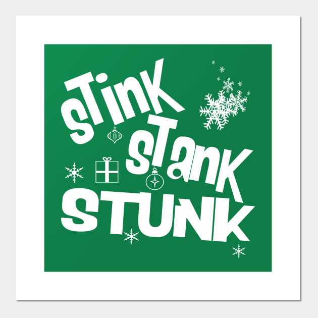 stink-stank-stunk-grinch-posters-and-art-prints-teepublic