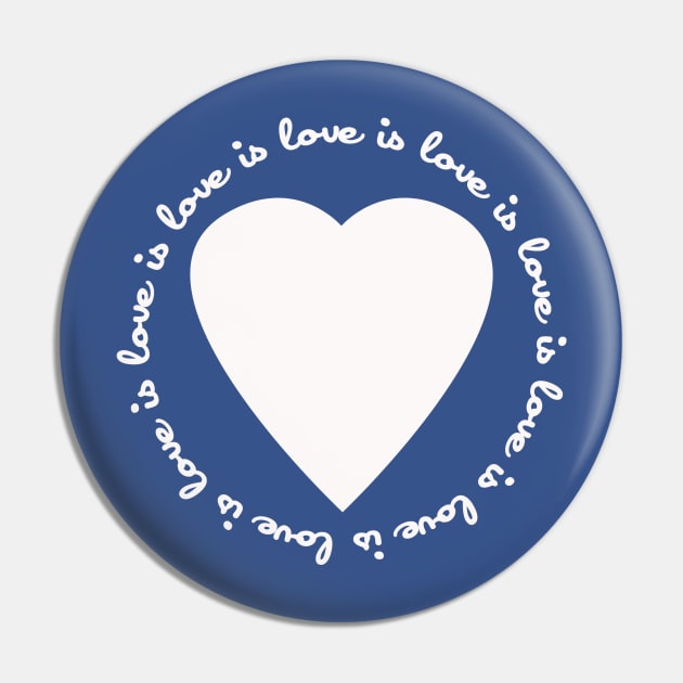 Love is Love Pin by PopCultureShirts