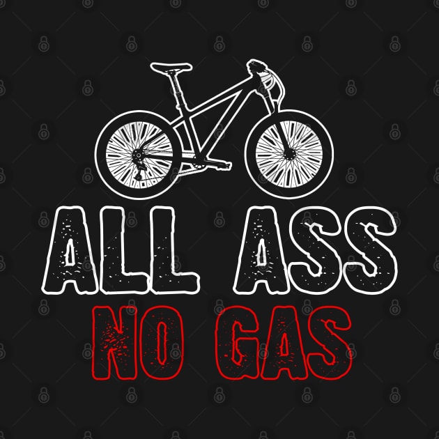 All Ass No Gas by Cooldruck