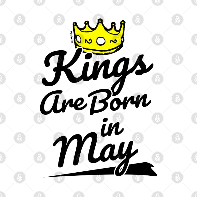 Kings are Born In May by sketchnkustom