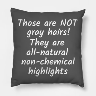 Not gray hairs! All-natural non-chemical highlights Pillow