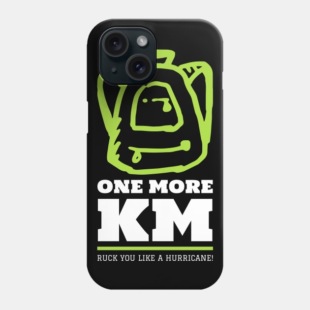 One More KM  Ruck you like... Phone Case by Fantastic Store