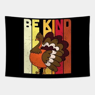 BE KIND Save the Turkey Thanksgiving Vegan Gift T-shirt Tapestry