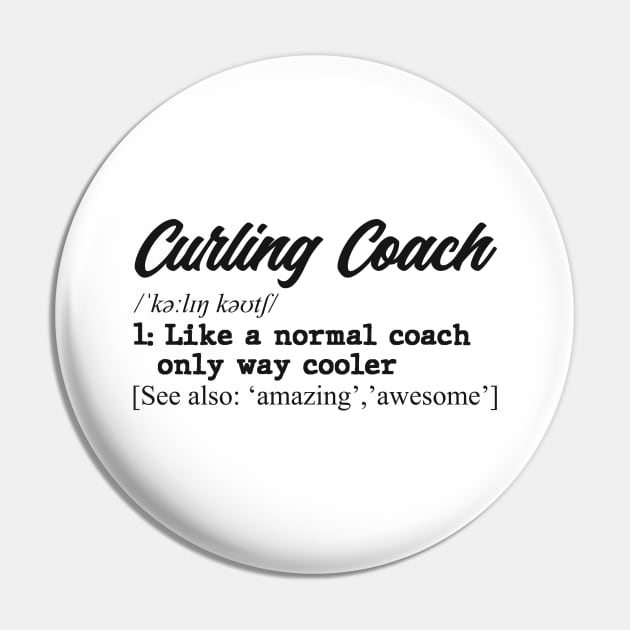 Curling coach. Perfect present for mom dad father friend him or her Pin by SerenityByAlex