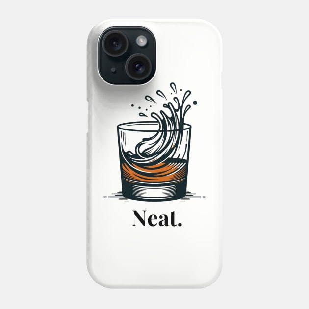 I like my bourbon neat. Phone Case by HumorbyBrian